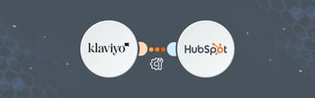 The Klaviyo-to-HubSpot Migration Guide